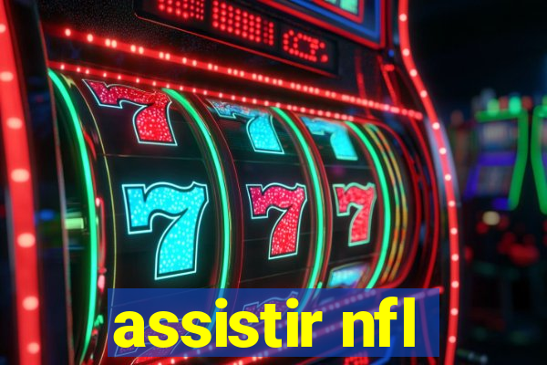 assistir nfl