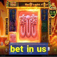 bet in us