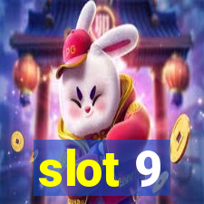 slot 9