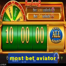 most bet aviator