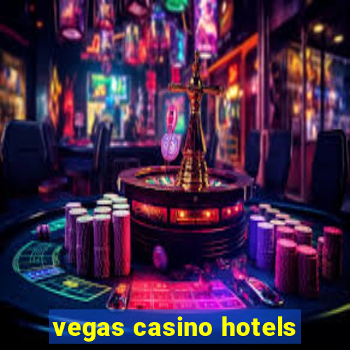 vegas casino hotels