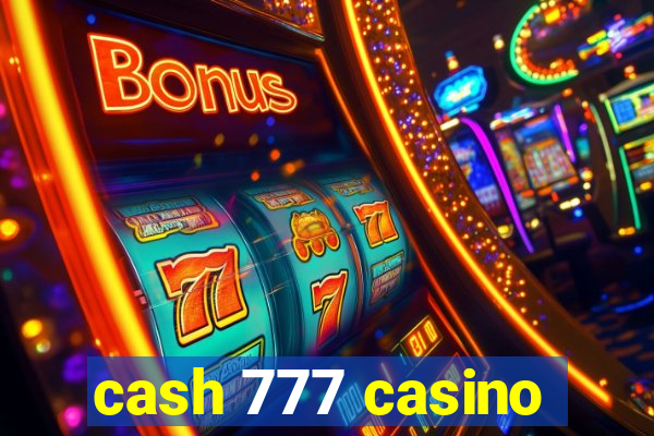 cash 777 casino