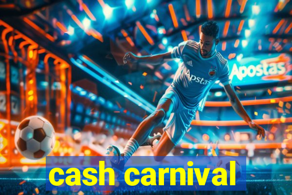 cash carnival