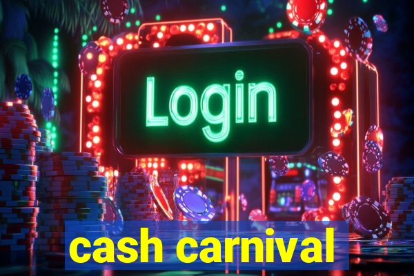 cash carnival