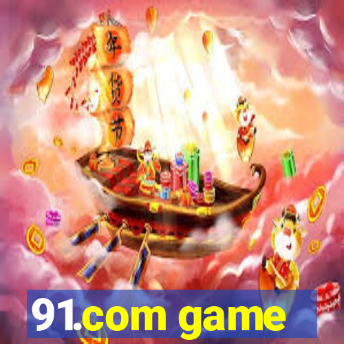 91.com game