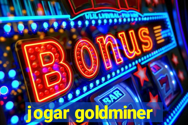 jogar goldminer