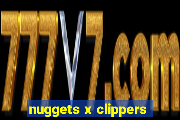 nuggets x clippers