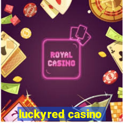 luckyred casino