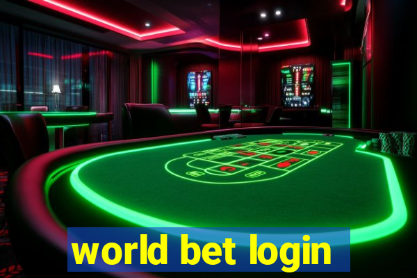 world bet login