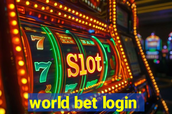 world bet login