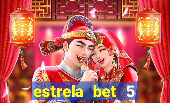 estrela bet 5 reais de bonus