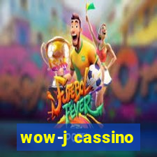 wow-j cassino