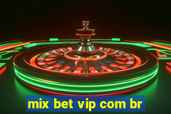 mix bet vip com br