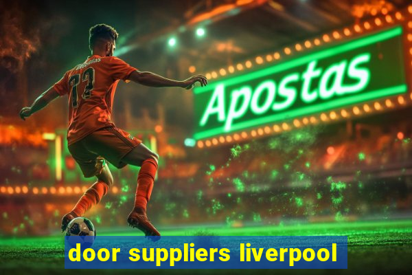 door suppliers liverpool