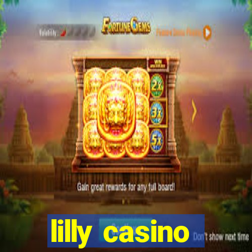 lilly casino