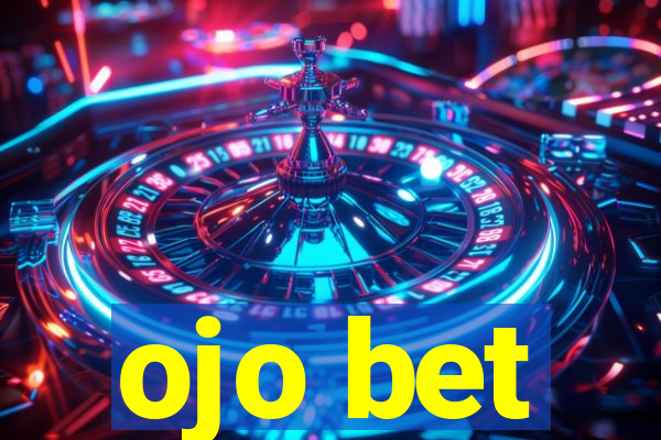 ojo bet