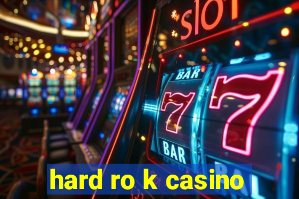 hard ro k casino