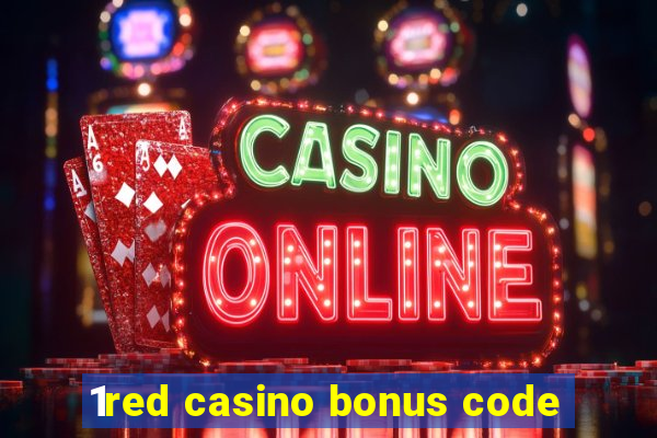 1red casino bonus code