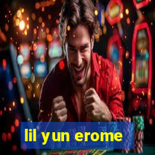 lil yun erome