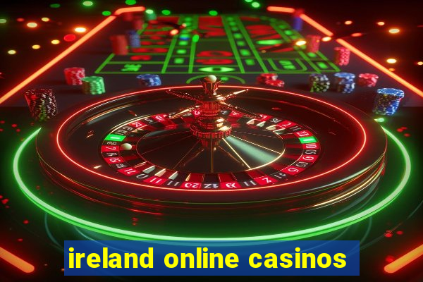 ireland online casinos