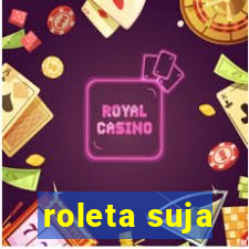 roleta suja