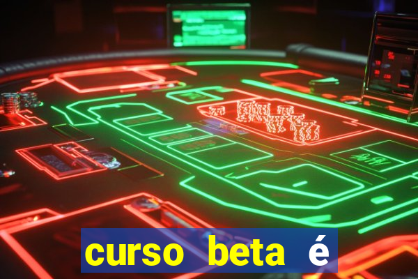 curso beta é reconhecido pelo mec