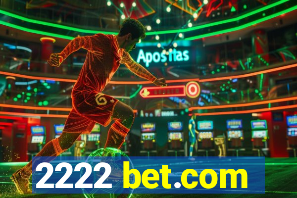 2222 bet.com