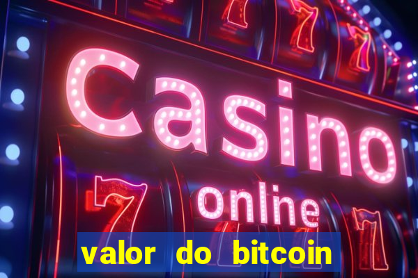 valor do bitcoin em 2020