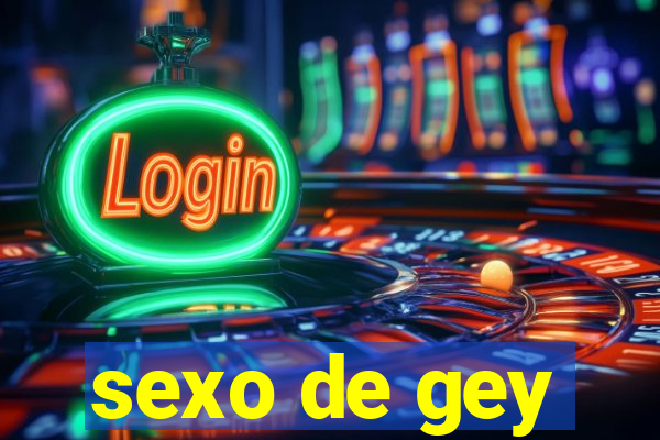 sexo de gey