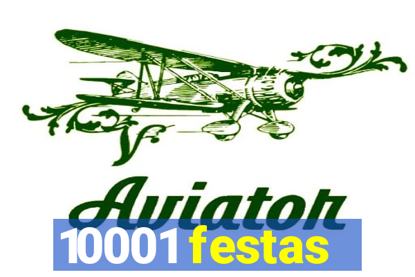 10001 festas