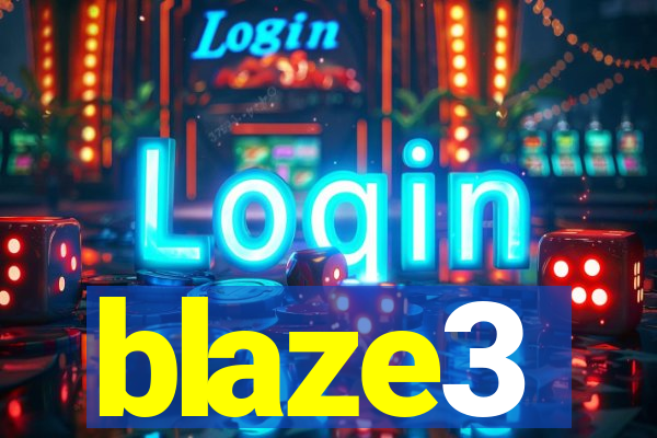 blaze3