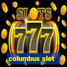 columbus slot