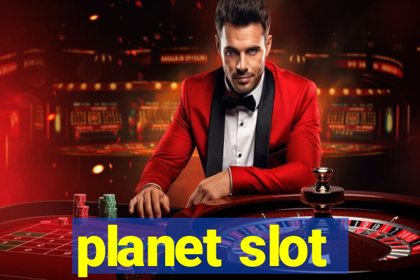 planet slot