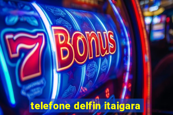 telefone delfin itaigara