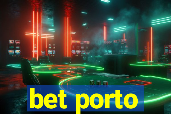 bet porto