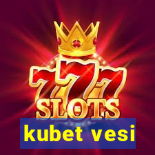 kubet vesi