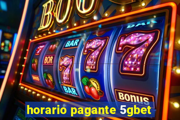 horario pagante 5gbet