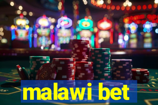 malawi bet