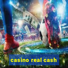 casino real cash