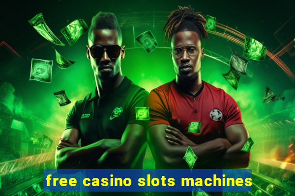 free casino slots machines