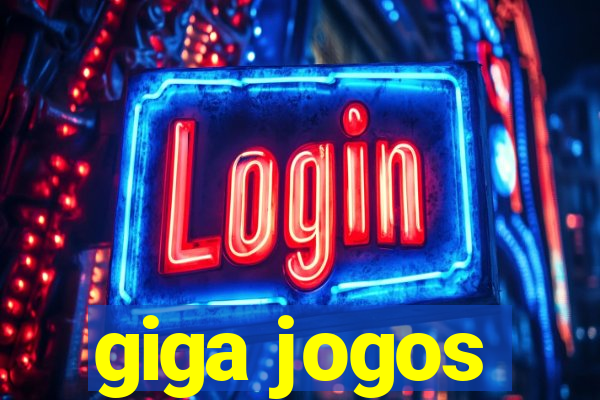 giga jogos