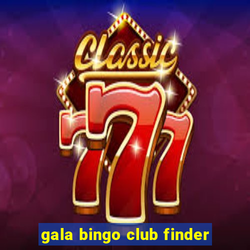 gala bingo club finder