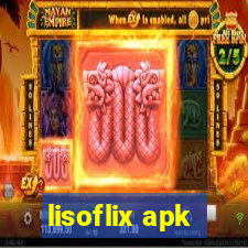 lisoflix apk