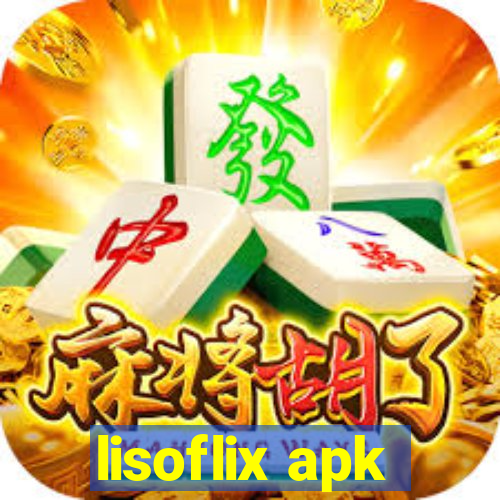 lisoflix apk