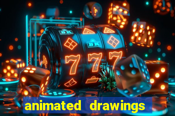 animated drawings no google