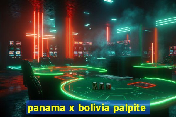 panama x bolivia palpite