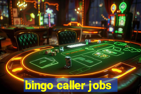 bingo caller jobs