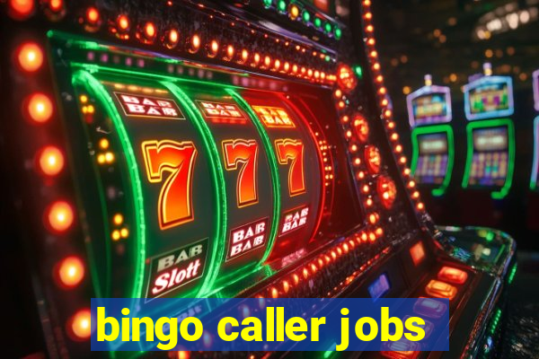 bingo caller jobs