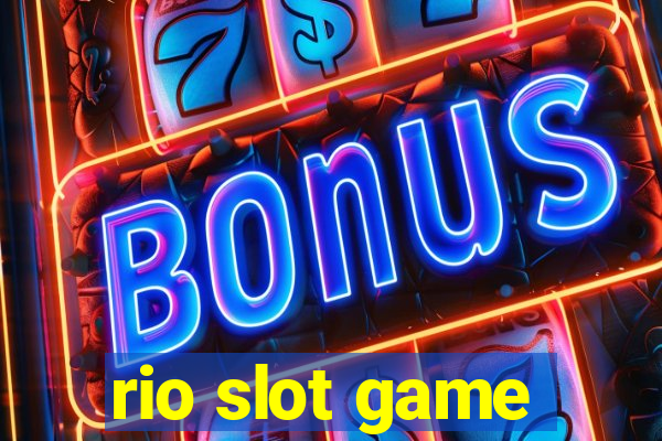 rio slot game