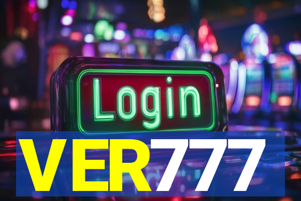 VER777